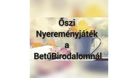 Őszi nyereményjáték a BetuBirodalomnál