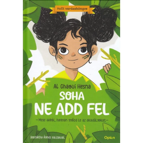 soha-ne-add-fel-mese-arrol-hogyan-gyozd-le-az-akadalyokat