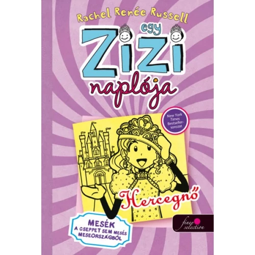 egy_zizi_naploja_hercegno_mesek_egy_cseppet_sem_mesebeli_meseorszagrol