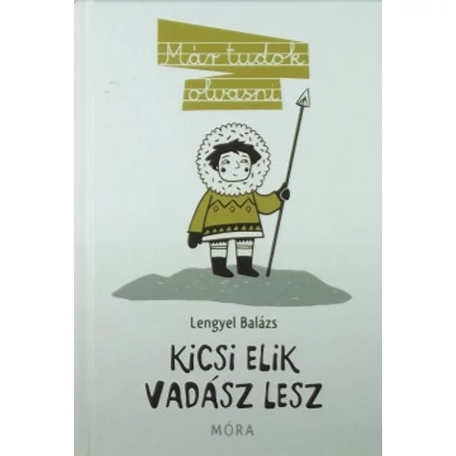 kicsi_elik_vadasz_lesz
